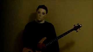 Halloween Theme Song Michael Myers on Bass [upl. by Noit]