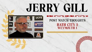 REACTION  Jerry Gill following Bath City v Weymouth 221024 [upl. by Atteuqram]