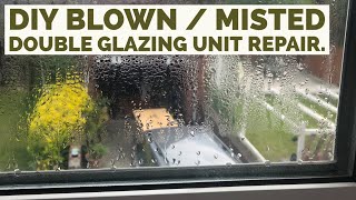 Double Glazing Unit Condensation  Blown DIY Repair [upl. by Madge]