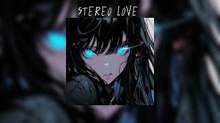 Stereo Love  slowed to perfection [upl. by Donni]