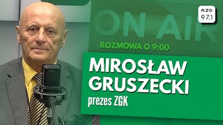 Mirosław Gruszecki prezes ZGK [upl. by Hakaber521]