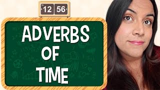 Aprende en Inglés los Adverbios de Tiempo Adverbs of time [upl. by Claman]