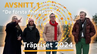 Avsnitt 1 Träpriset 2024 [upl. by Clinton703]