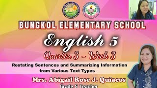 DepEd English 5 Quarter 3 Week 3 quotRestating Sentences and Summarizing Informationquot [upl. by Sabina]