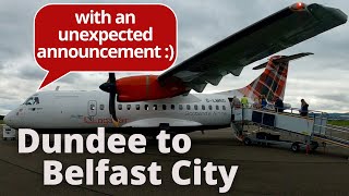 Flying Dundee to Belfast City onboard a Loganair ATR 42 Includes a peek inside the flight deck [upl. by Subir]