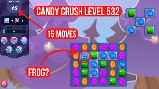 Candy Crush Level 532 Mobile  Candy Crush Saga Frog Level 532 [upl. by Porett473]