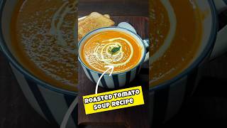 Italian Roasted Tomato Soup Recipe  Salty Spicy Cook shorts soup recipe [upl. by Lyndsay992]