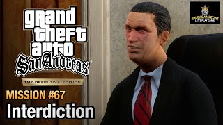 GTA San Andreas Definitive Edition Mission 67 Interdiction  Interdiction GTA San Andreas Walkthouth [upl. by Uhile]