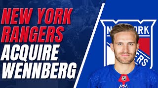 The New York Rangers Acquire Alex Wennnberg My Thoughts amp Opinions [upl. by Tyrus160]