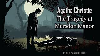 The Tragedy at Marsdon Manor  Poirot Investigates 2  Audiobook [upl. by Lela]