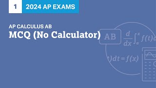 1  MCQ No Calculator  Practice Sessions  AP Calculus AB [upl. by Ytirehc]