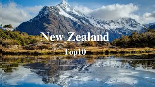 Top 10 Must Visit Places in New Zealand [upl. by Epul]