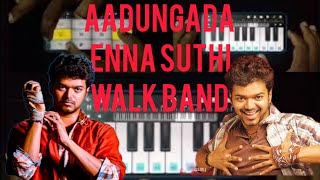 Aadungada Enna Suthi  walk band cover  pokkiri  thalapathy vijay  stephenlasar [upl. by Milano717]