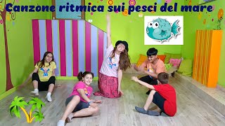 CANZONE RITMICA SUI PESCI DEL MARE PER BAMBINI DELL INFANZIA E DELLA PRIMARIA  quotNEL MAREquot [upl. by Htebasile]