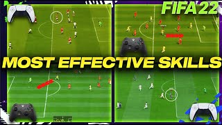 FIFA 22 MOST EFFECTIVE SKILLS TUTORIAL  BEST MOVES TO USE IN FIFA 22 amp BECOME AN ELITE PLAYER [upl. by Ralyt221]