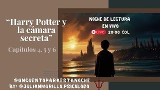 quotHarry Potter y la Cámara secretaquot Capítulos 4 5 y 6 [upl. by Cormac581]