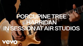 Porcupine Tree  Harridan In Session Air Studios [upl. by Lama]