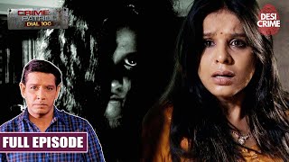 Anita के पड़ोस में भूतिया रहस्य  कौन है ये रोती हुई लड़की  Crime Patrol Dial 100  Full Episode [upl. by Ahsirk]