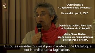 Conférence à Lyon 1 quotLagriculture et la semencequot par Dominique Guillet et JeanPierre Berlan [upl. by Colwin995]