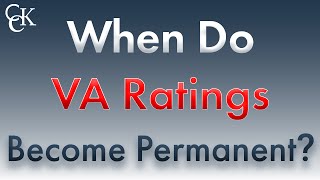 When Do VA Disability Ratings Become Permanent [upl. by Oicneserc654]