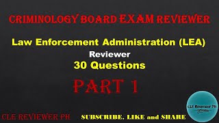 Criminology Board Exam Reviewer  LEA  Law Enforcement Administration  CLE Reviewer PH [upl. by Eisso304]