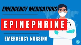 Epinephrine  Emergency Medications  Tips for new ER Nurses [upl. by Julie]