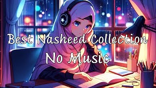 🆕 The Best Nasheed Collection 💙😌 No Music  Halal [upl. by Sabine232]