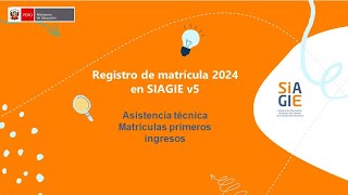 Matriculas primeros ingresos en SIAGIE v5 [upl. by Damiano]