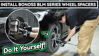 Installing Wheel Spacers Do It Yourself  BONOSS Forged Active Cooling Wheel SpacersBLM Series [upl. by Tlaw]