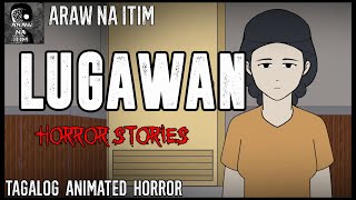 Lugawan Horror Stories  Tagalog Animated Horror Stories  True Horror Stories [upl. by Ennazzus]