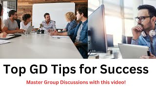 How to perform excellently in a group discussion  GD Skills with important Tips for interview prep [upl. by Fonsie901]