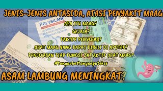 Obat Sakit Maag Asam Lambung Meningkat  JenisJenis Antasida tanyaobattanyaapoteker [upl. by Airdnekal]