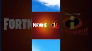 Fortnite x incredibles confirmed fortnite [upl. by Aineval]