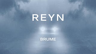 REYN  Brume official video [upl. by Korenblat145]