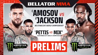 BELLATOR 301 Amosov vs Jackson Monster Energy Prelims  INT [upl. by Rupert]