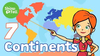 Continents Song  Songs for Kids  Show N Tell Kids [upl. by Einnaffit]