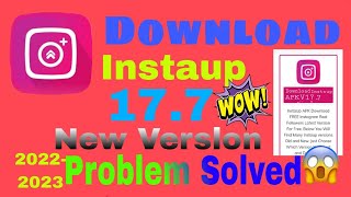 Instaup New Version 177 Download  Fast Followers Gain in 2023 [upl. by Eniamrej]