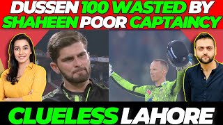 Dussen 100 in wasted by Shaheen Afridi POOR Captaincy  Lahore Qalandars vs Peshawar Zalmi  PSL 9 [upl. by Anaihs438]