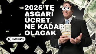 2025’te Asgari Ücret [upl. by Eyde]