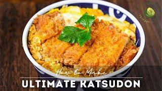 Ultimate Katsudon Recipe Japanese Pork Cutlet Bowl [upl. by Kilgore536]