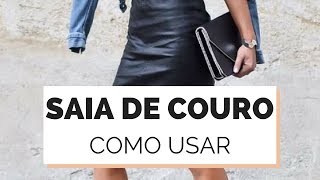 COMO USAR SAIA DE COURO  DA MINI ATÉ A MIDI [upl. by Crista]