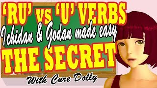 Godan vs Ichidan verbs u vs ru verbs How to easily tell them apart [upl. by Lled]