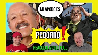 🇪🇸 Polo Polo y el apodo  El Pedorro Españoles reaccionan al mejor humorista de Mexico 🔥🔥🔥 🇲🇽 [upl. by Telimay]