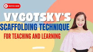 Vygotskys Scaffolding Technique in Teaching and Learning [upl. by Saffren541]