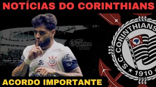 ATENÇÃO CORINTHIANS CONSEGUIU ACORDO MUITO IMPORTANTE [upl. by Lothario824]