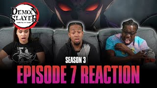 Awful Villain  Demon Slayer S3 Ep 7 Reaction [upl. by Namialus515]