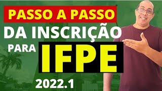 APRENDA A FAZER A INCRIÇÃO PARA O IFPE 20221 [upl. by Urd]