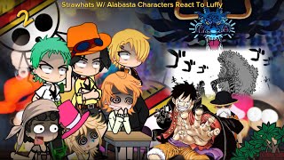 🔍Mugiwara react Strawhats W Alabasta Characters React to Part 2 Dressrosa [upl. by Ciapas]