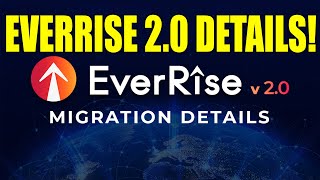 EverRise Ver 20 Migration Details How to Turn your EverRise tokens to 20 [upl. by Bohi]