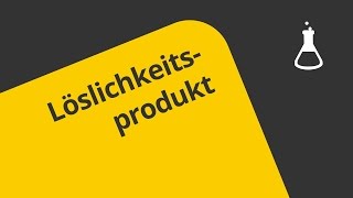 Das Löslichkeitsprodukt eine Einführung  Chemie  Allgemeine und anorganische Chemie [upl. by Adnaerb]